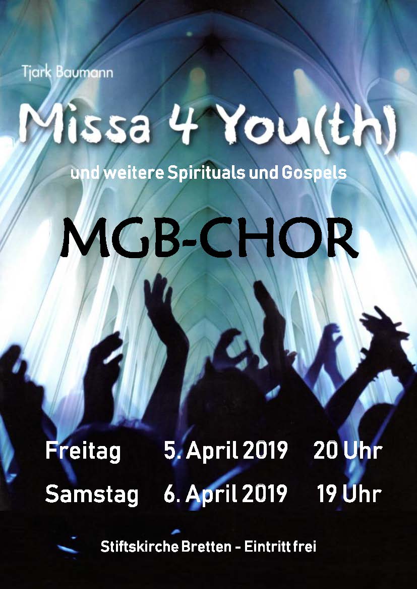 Missa 4 You(th) und weitere Spirituals und Gospels - MGB-Chor Missa 4 You(th) und weitere Spirituals und Gospels - MGB-Chor