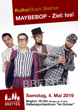 Maybebop am 4. Mai im Brettener Hallensportzentrum